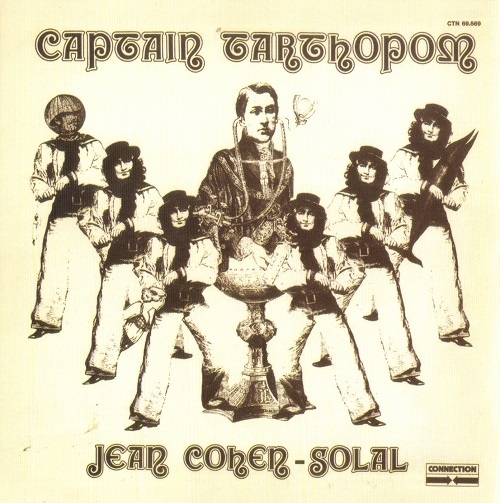 Jean Cohen-Solal - Flute Libres & Captain Tarthopom (Reissue) (1971-73/2003)