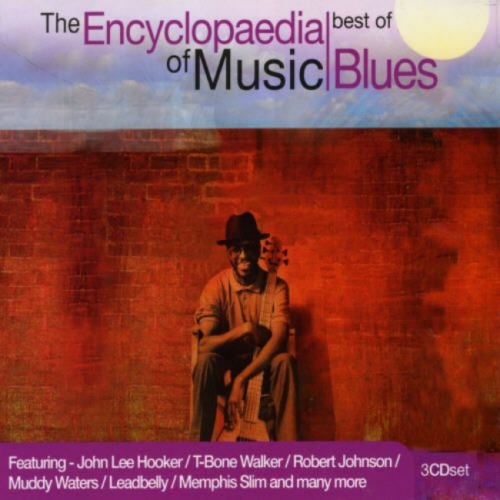 V.A. - The Encyclopaedia Of Music: Best Of Blues (2004) 3CDset Lossless