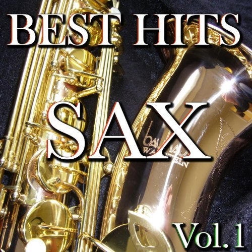 High School Music Band - Sax Best Hits, Vol.1 (2011)