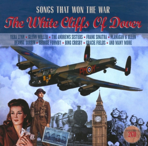 VA - Songs That Won the War: The White Cliffs of Dover (2010)
