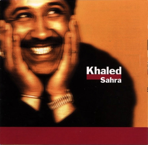 Khaled - Sahra (1996) CD-Rip