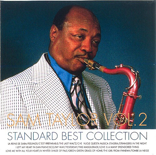 Sam Taylor - Standard Best Collection  Vol.2 (1999) Mp3/Flac