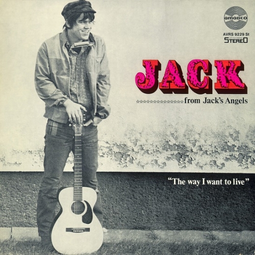 Jack ... from Jack's Angels - The Way I Want To Live (1969) Vinyl Rip