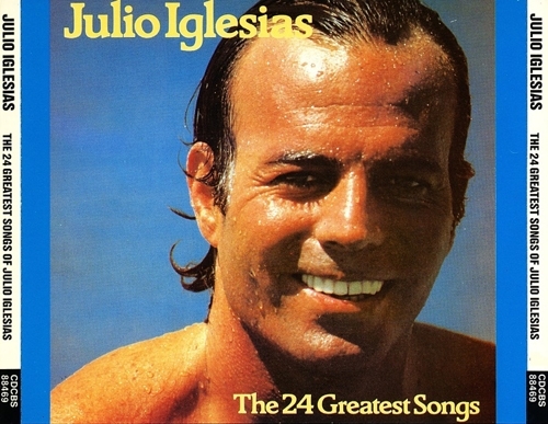 Julio Iglesias - The 24 Greatest Songs / Disc 1 (1986) CD-Rip