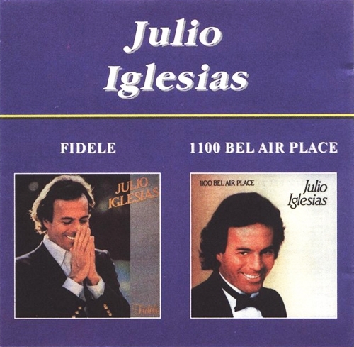 Julio Iglesias - Fidele | 1100 Bel Air Place (1995) CD-Rip