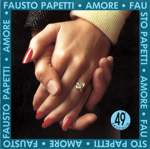 Fausto Papetti - 49a Raccolta (Amore) (1991) WAV|PCM / MP3