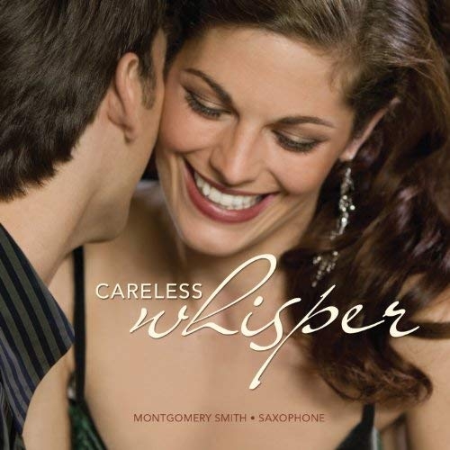 Montgomery Smith - Love | Careless Whisper (2013) (2CD)