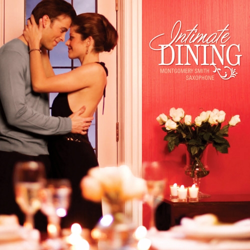 Montgomery Smith - Intimate Dining | Tonight  (2013) (2CD)