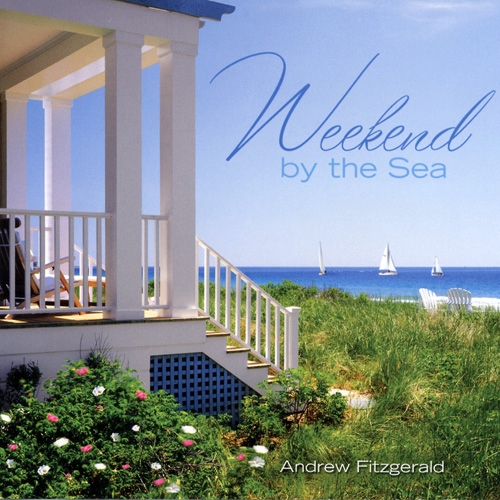 Andrew Fitzgerald - Weekend By The Sea (2008)