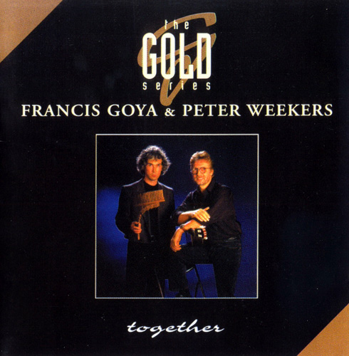 Francis Goya & Peter Weekers - Together (2006) Gold Series