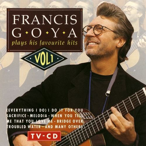 Francis Goya - Plays His Favourite Hits Vol.1, Vol.2 [2CD](1998)
