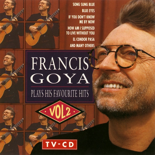 Francis Goya - Plays His Favourite Hits Vol.1, Vol.2 [2CD](1998)