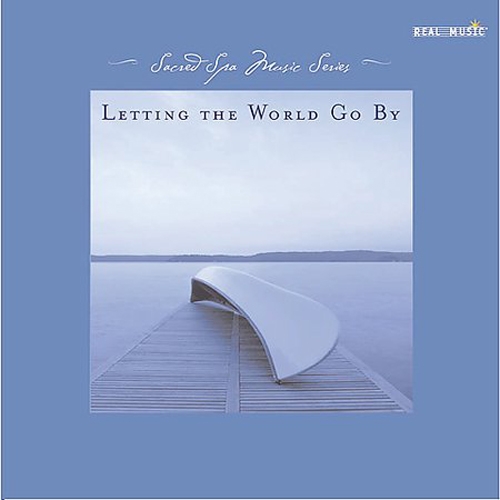 Various Artist - Letting The World Go By / Sacred Spa Music Series (2001)