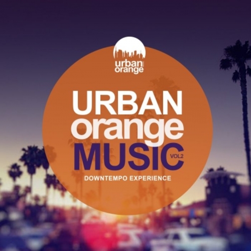 VA - Urban Orange Music 2: Downtempo Experience (2020)