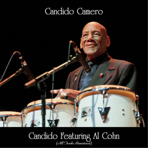 Candido Camero - Candido Featuring Al Cohn (All Tracks Remastered) (2020)