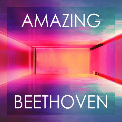 VA - Amazing Beethoven (2020)