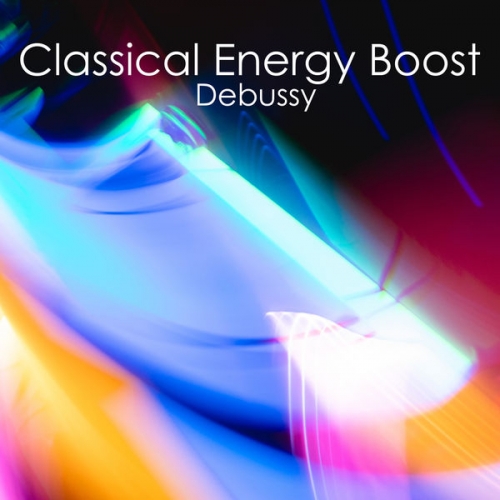 VA - Classical Energy Boost - Debussy (2022) FLAC