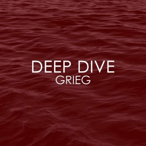 VA - Deep Dive - Grieg (2022) FLAC