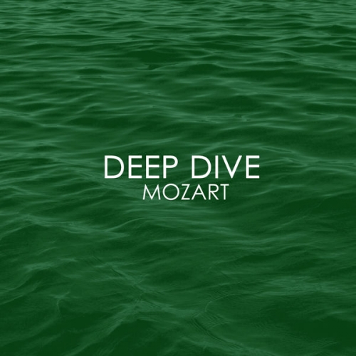 VA - Deep Dive - Mozart (2022) FLAC