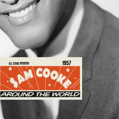 Sam Cooke - Saga All Stars: Around The World / 1957 (2008)