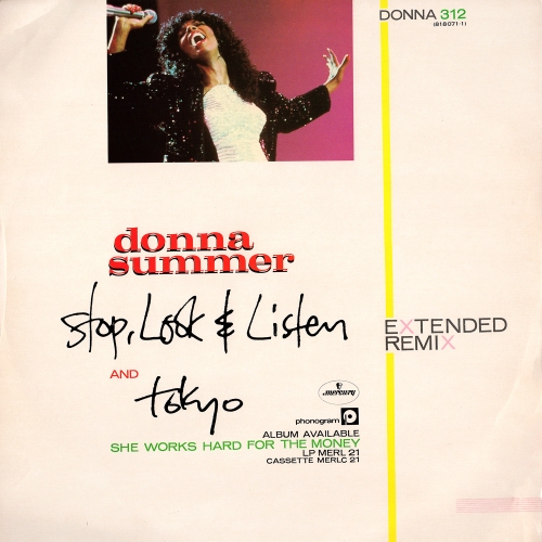 Donna Summer - Stop, Look & Listen (Extended Remix) (UK 12") (1984)