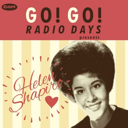 Helen Shapiro - Go! Go! Radio Days Presents Helen Shapiro (2020)