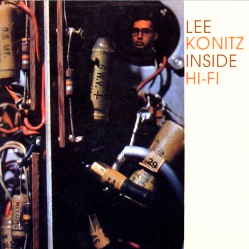 Lee Konitz - Inside Hi-Fi (Remastered) (2021) [Hi-Res]