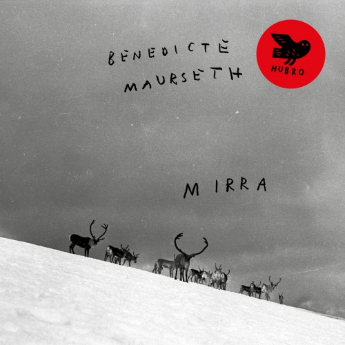 BBenedicte Maurseth, Morten Qvenild, Mats Eilertsen, Håkon Mørch Stene - Mirra (2025)