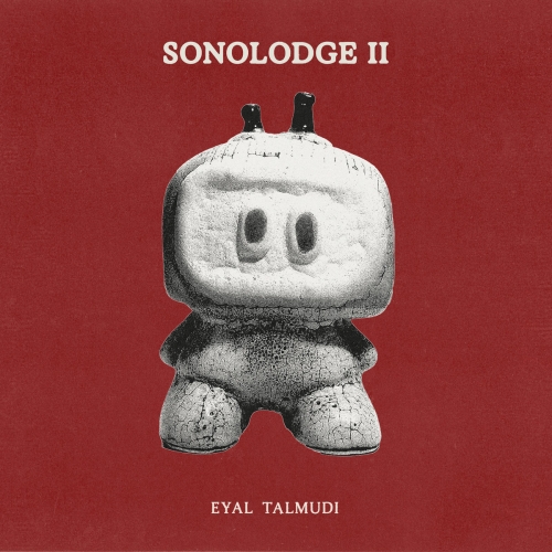Eyal talmudi - Sonolodge II (2025) [Hi-Res]