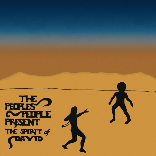 People's People - The People's People Present The Spirit Of David (2025)
