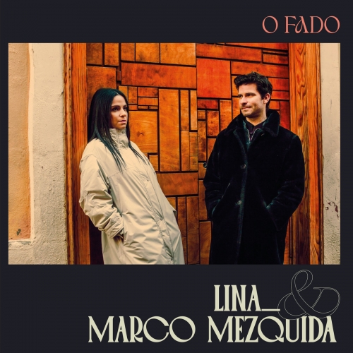 Lina, Marco Mezquida - O Fado (2025)