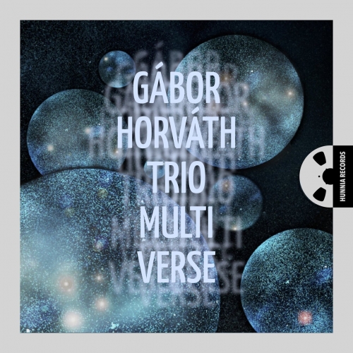 Gábor Horváth Trio - Multiverse (2024) [Hi-Res]