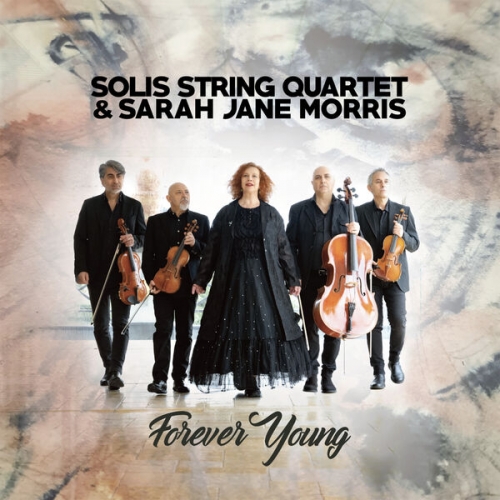Solis String Quartet, Sarah Jane Morris - Forever Young (2025) [Hi-Res]