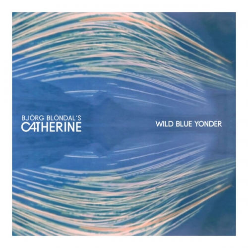 Björg Blöndal’s C4THERINE - Wild Blue Yonder (2025) [Hi-Res]