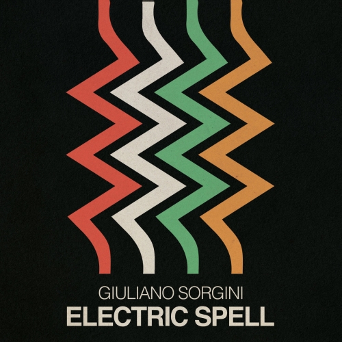 Giuliano Sorgini - Electric Spell (2025) Giuliano Sorgini - Electric Spell (2025)