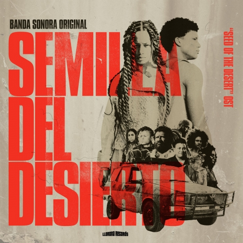 Various Artists - Semilla Del Desierto (Seed of the Desert): Banda Sonora Original (2025)