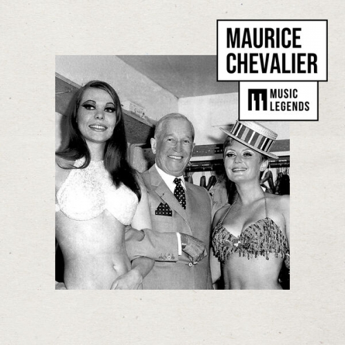 Maurice Chevalier - Music Legends Maurice Chevalier : Le charme à la française (2025)