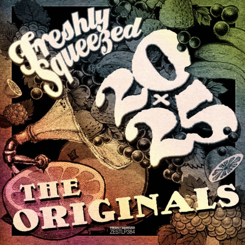 Various Artists - 20x25 - The Originals (Freshly Squeezed 20th Anniversary Compilation) (2025)
