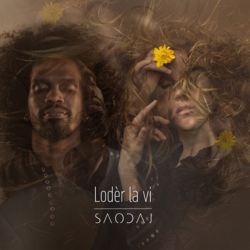 Saodaj' - Lodèr la vi (2025)