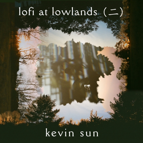 Kevin Sun - lofi at lowlands 二 (2025) [Hi-Res]