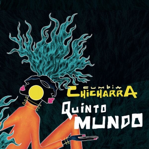 La Cumbia Chicharra - Quinto Mundo (2025) [Hi-Res]