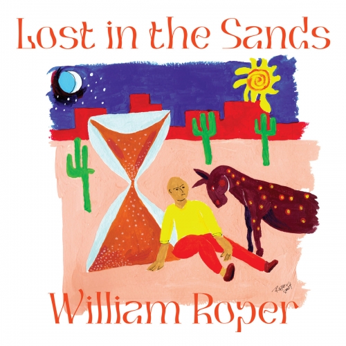 William Roper - Lost In The Sands (2025)