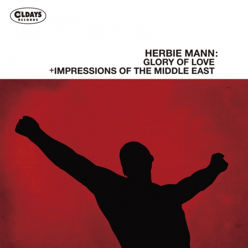 Herbie Mann - Glory Of Love + Impressions Of The Middle East (2021)