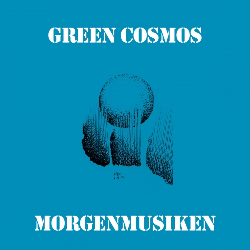 Green Cosmos - Morgenmusiken (2025) [Hi-Res]