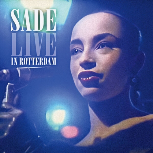 Sade - Live in Rotterdam 1984 (Live) (2024)