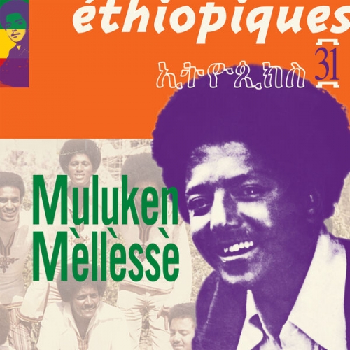 Muluken Mellesse - Ethiopiques 31 (2025)