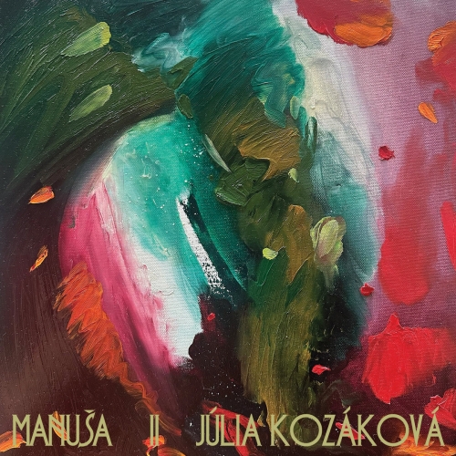 Júlia Kozáková - Manuša II (2025)