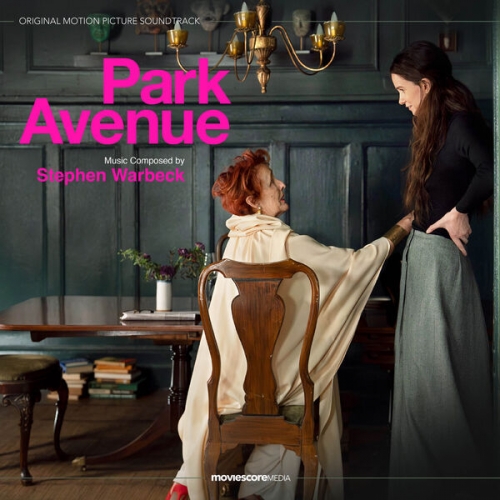 Stephen Warbeck - Park Avenue (Original Motion Picture Soundtrack) (2025) [Hi-Res]
