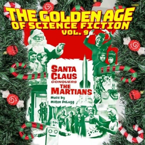 Milton Delugg - The Golden Age of Science Fiction, Vol. 9 (Santa Claus Conquers The Martians) (2025) [Hi-Res]