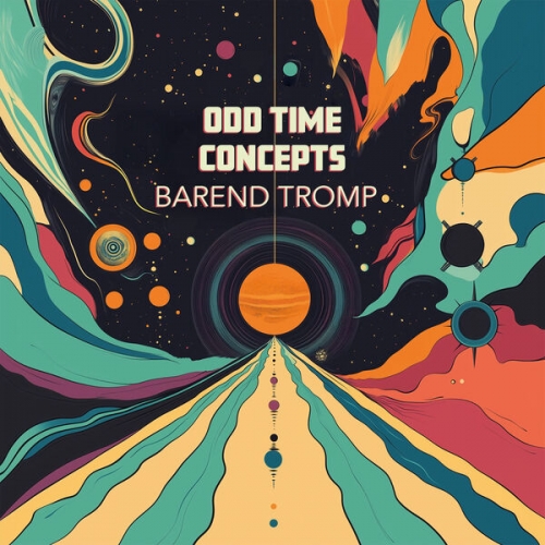Barend Tromp - Odd Time Concepts (2025) [Hi-Res]
